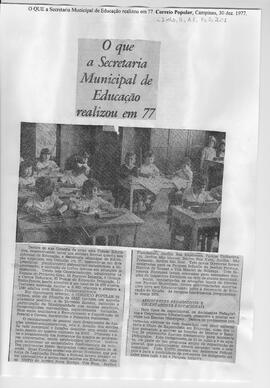 O que a Secretaria Municipal de Educação realizou em 77.