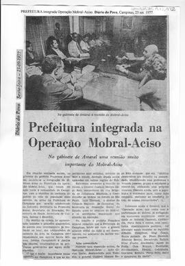 Prefeitura integrada Operação Mobral-Aciso