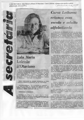A secretária: Itala Maria Loffredo D'Ottaviano/Caros leitores: criança com escola e adulto alfabe...